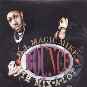 DJ Magic Mike & Sir Mix-A-Lot-0