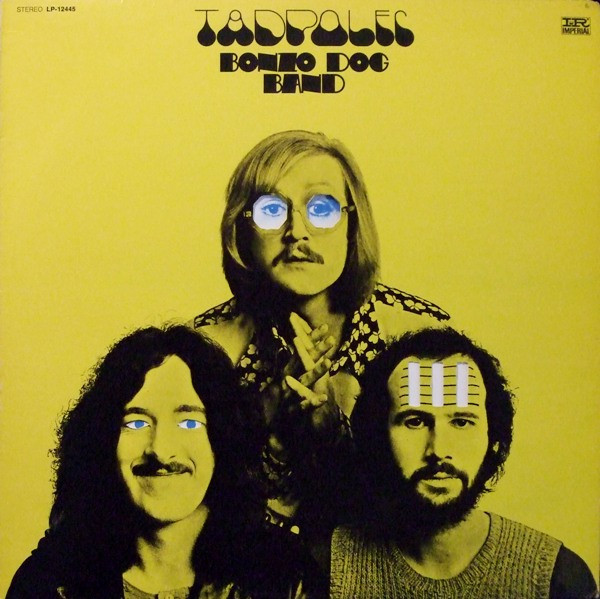 Tadpoles-0 Bonzo Dog Doo-Dah Band-0
