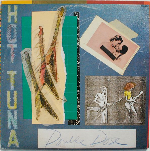 Double Dose-0 Hot Tuna-0
