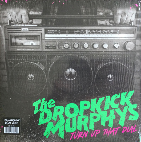 Turn Up That Dial-0 Dropkick Murphys-0