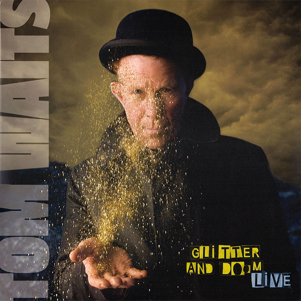 Glitter And Doom Live-0 Tom Waits-0