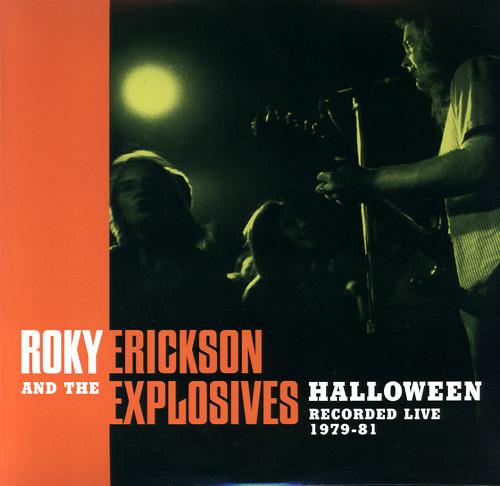 Halloween (Recorded Live 1979-81)-0 Roky Erickson And The Explosives-0