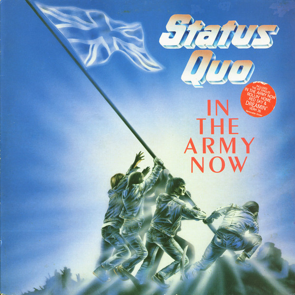 In The Army Now-0 Status Quo-0