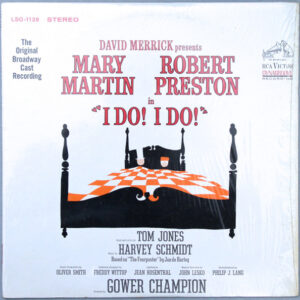 Harvey Schmidt Lyrics By Tom Jones (5) Featuring Mary Martin, Robert Preston (3) Presented By David Merrick (2)-0