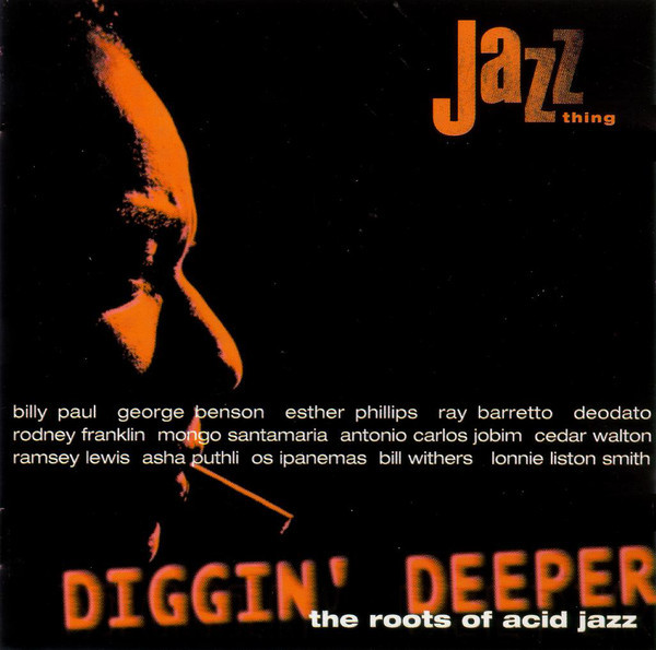 Diggin' Deeper - The Roots Of Acid Jazz-0 Various-0