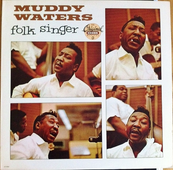 Folk Singer-0 Muddy Waters-0