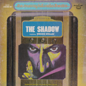 The Shadow Radio Program Featuring Orson Welles-0