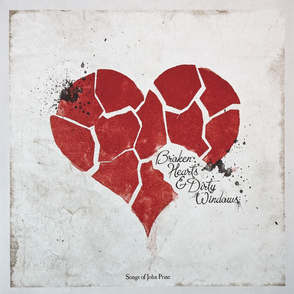Broken Hearts & Dirty Windows (Songs Of John Prine)-0 Various-0
