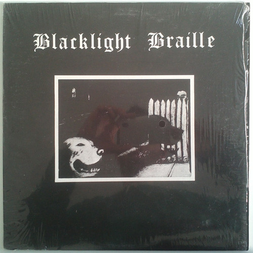 Electric Canticles Of The Blacklight Braille-0 Blacklight Braille-0
