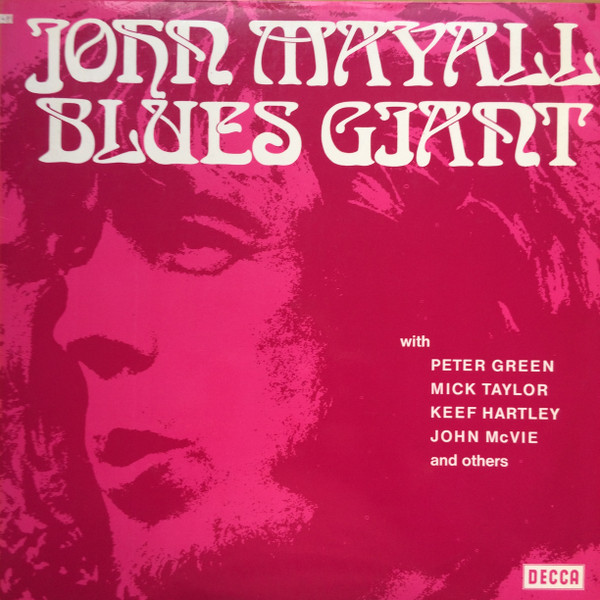 Blues Giant-0 John Mayall With Peter Green (2), Mick Taylor, Keef Hartley, John McVie-0
