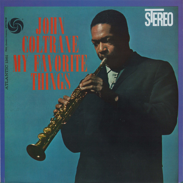My Favorite Things-0 John Coltrane-0