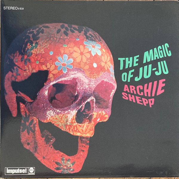 The Magic Of Ju-Ju-0 Archie Shepp-0