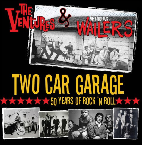 Two Car Garage (50 Years Of Rock 'N Roll)-0 The Ventures & The Wailers (2)-0