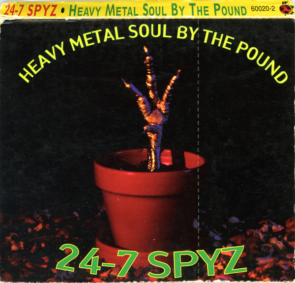 Heavy Metal Soul By The Pound-0 24-7 Spyz-0