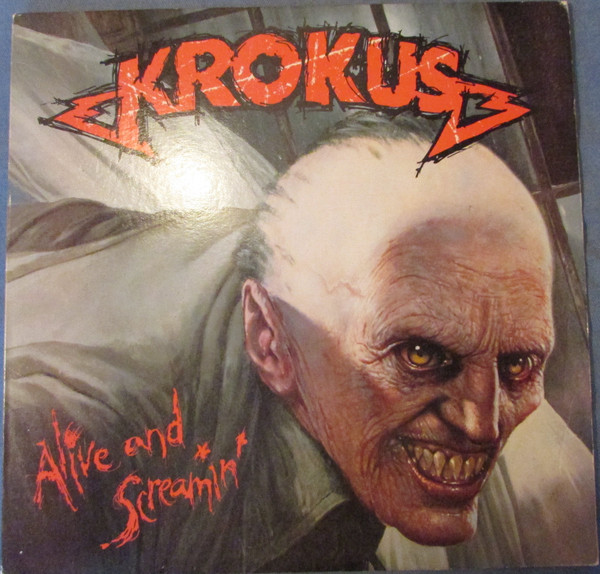 Alive And Screamin'-0 Krokus-0