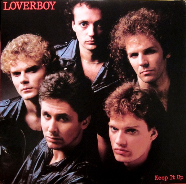 Keep It Up-0 Loverboy-0