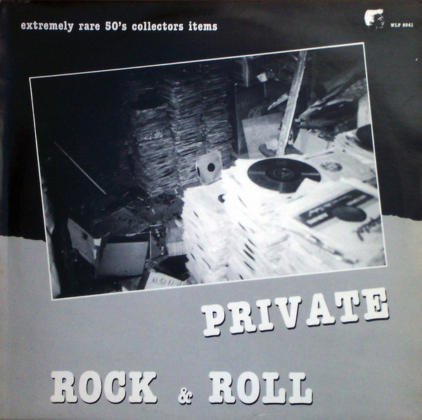 Private Rock & Roll - Extremely Rare 50's Collectors Items-0 Various-0