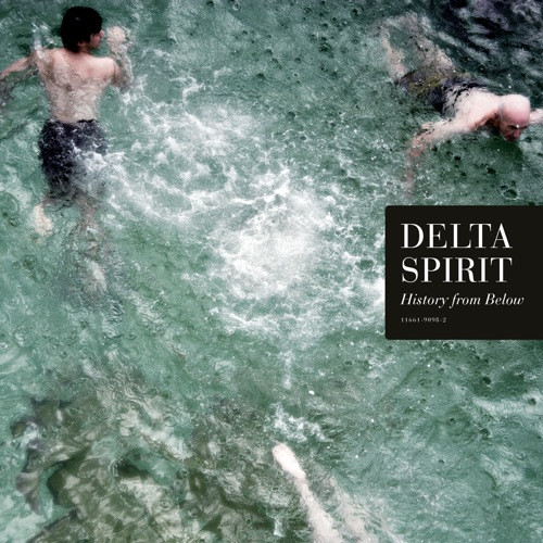 History From Below-0 Delta Spirit-0
