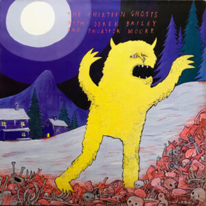 The Thirteen Ghosts with Derek Bailey and Thurston Moore-0