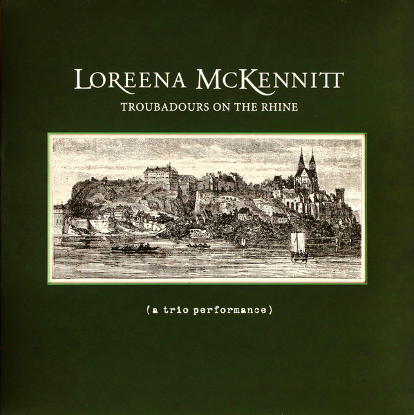 Troubadours On The Rhine-0 Loreena McKennitt-0