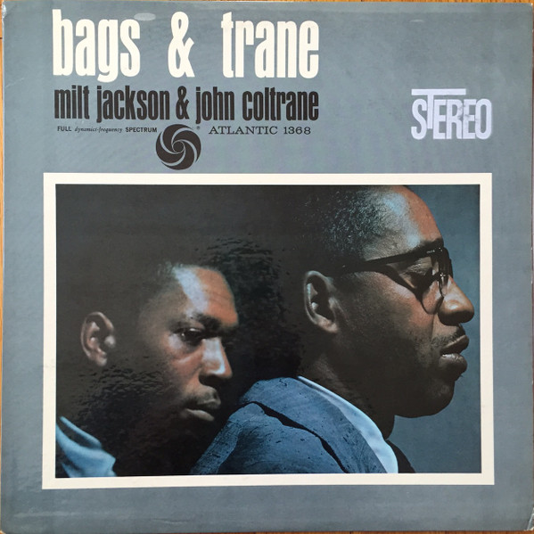 Bags & Trane-0 Milt Jackson & John Coltrane-0