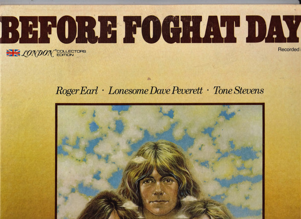 Before Foghat Days - Recorded In 1969-0 Roger Earl · Dave Peverett · Tony Stevens-0