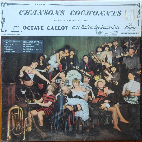 Chansons Cochonnes-0 Octave Callot Et Sa Fanfare Des Beaux-Arts-0