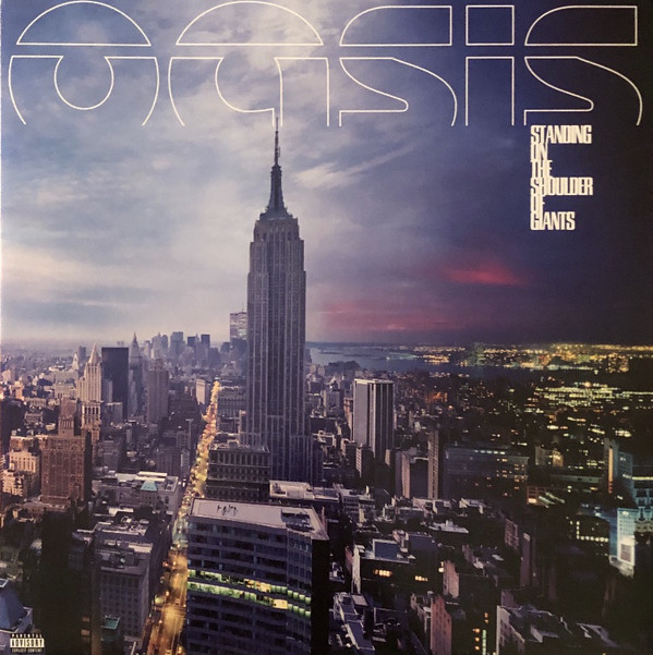 Standing On The Shoulder Of Giants-0 Oasis (2)-0