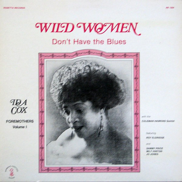 Wild Women Don't Have The Blues-0 Ida Cox-0