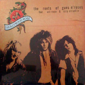 Hollywood Rose Feat. Axl Rose & Izzy Stradlin-0